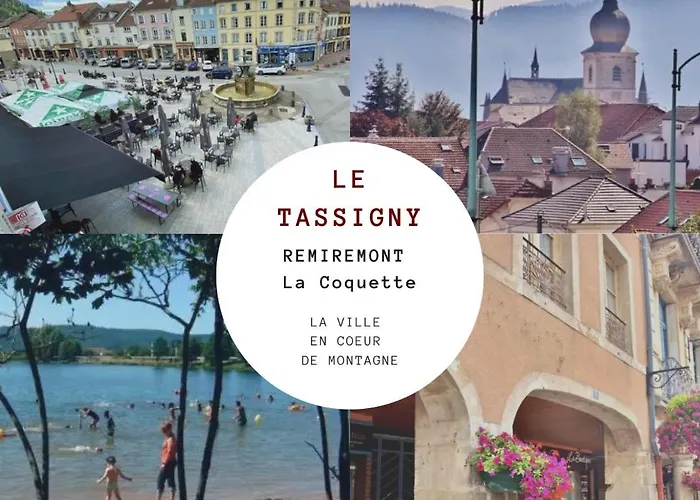 Le Tassigny 3 étoiles - Hyper-centre Balneo Wifi Parking Remiremont